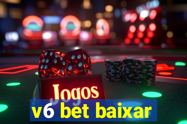 v6 bet baixar